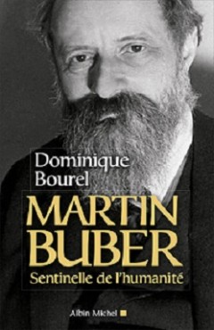 Dominique-Bourel-Martin-Buber-Sentinelle-de-l-humanite